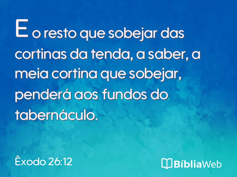Êxodo 26:12 em imagem para compartilhar