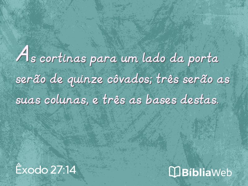 Êxodo 27:14 em imagem para compartilhar