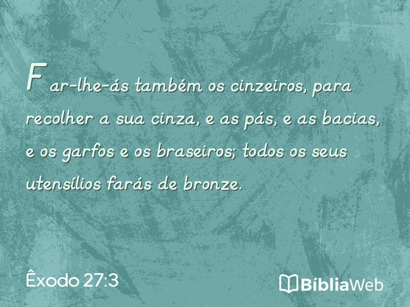 Êxodo 27:3 em imagem para compartilhar