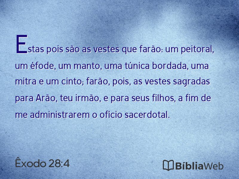 Êxodo 28:4 em imagem para compartilhar