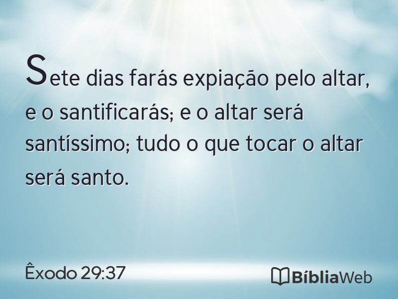 Êxodo 29:37 em imagem para compartilhar