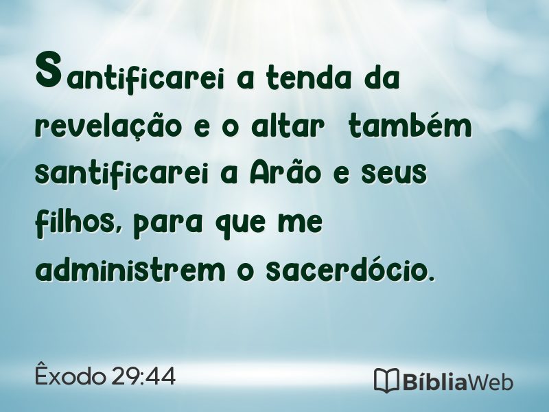 Êxodo 29:44 em imagem para compartilhar