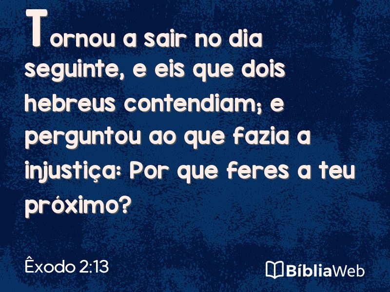 Êxodo 2:13 em imagem para compartilhar