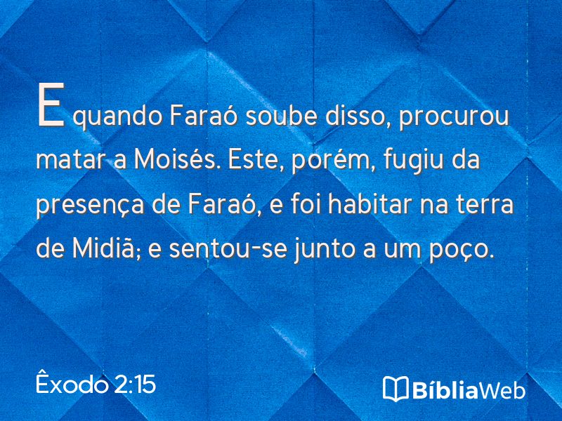 Êxodo 2:15 em imagem para compartilhar