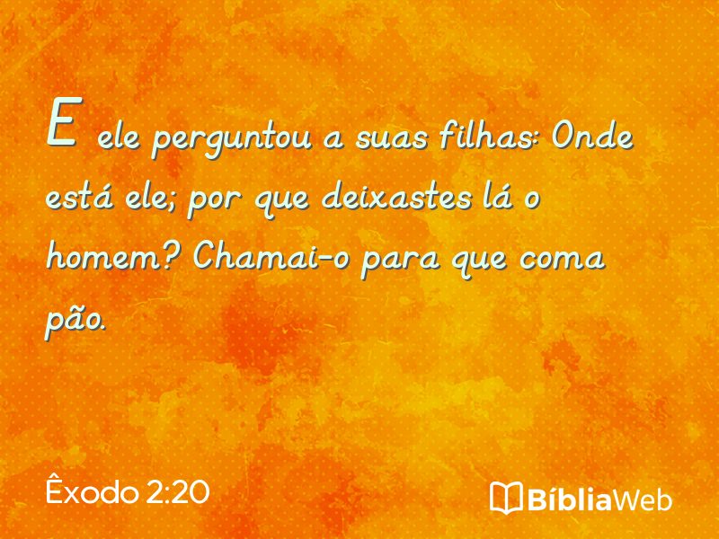 Êxodo 2:20 em imagem para compartilhar