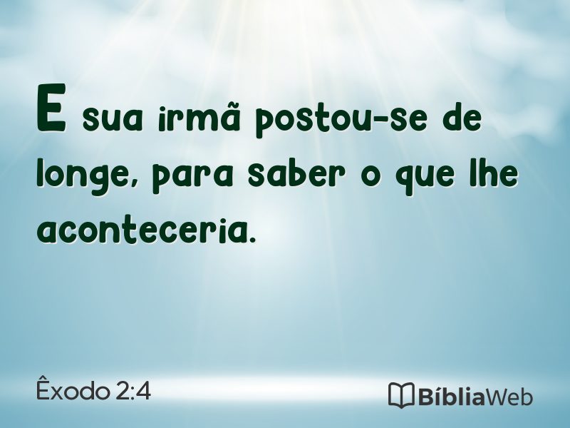 Êxodo 2:4 em imagem para compartilhar