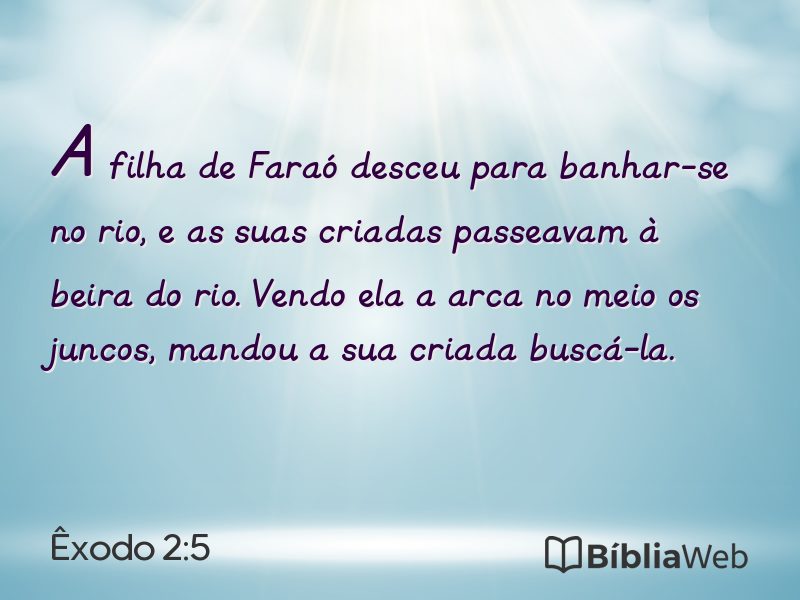 Êxodo 2:5 em imagem para compartilhar