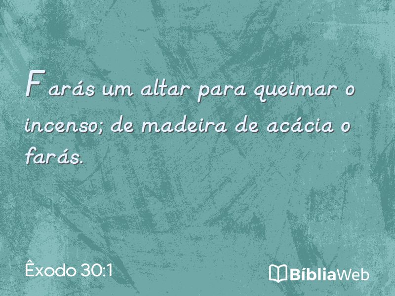 Êxodo 30:1 em imagem para compartilhar