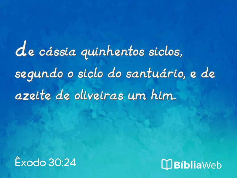 Êxodo 30:24 em imagem para compartilhar