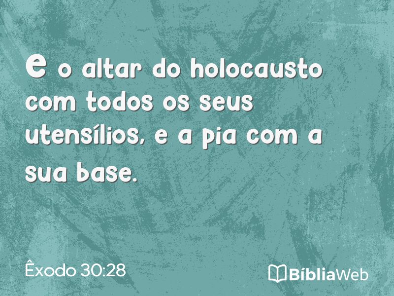 Êxodo 30:28 em imagem para compartilhar