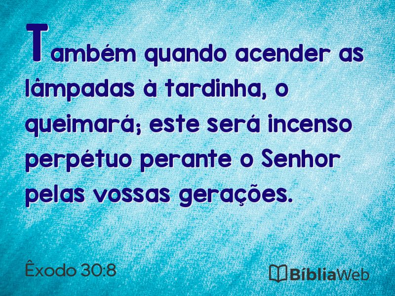 Êxodo 30:8 em imagem para compartilhar