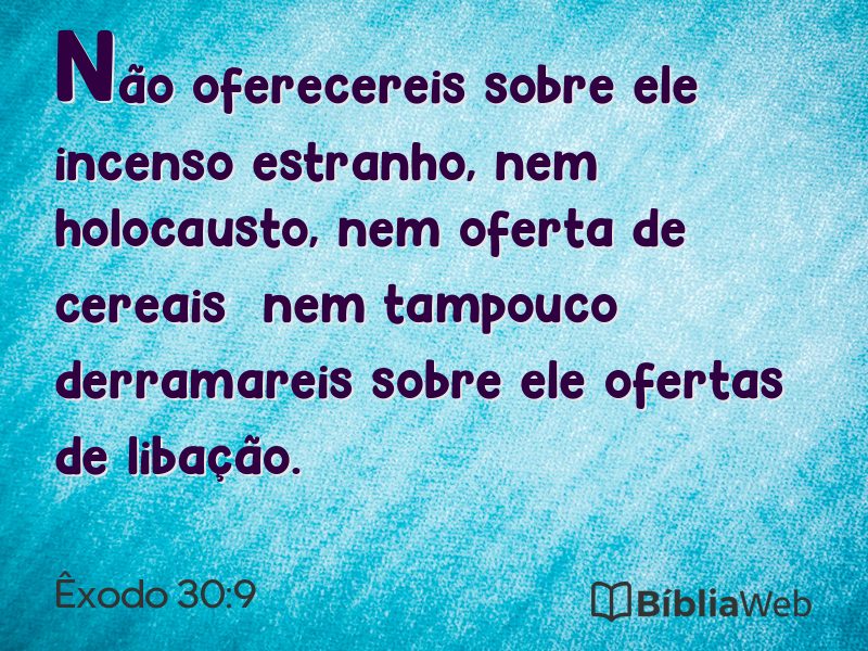 Êxodo 30:9 em imagem para compartilhar