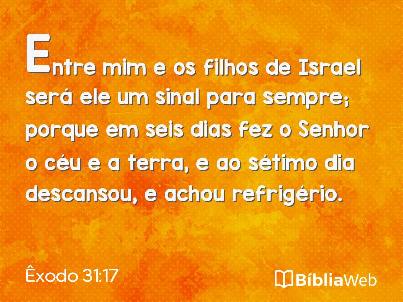 Êxodo 31:17 em imagem para compartilhar
