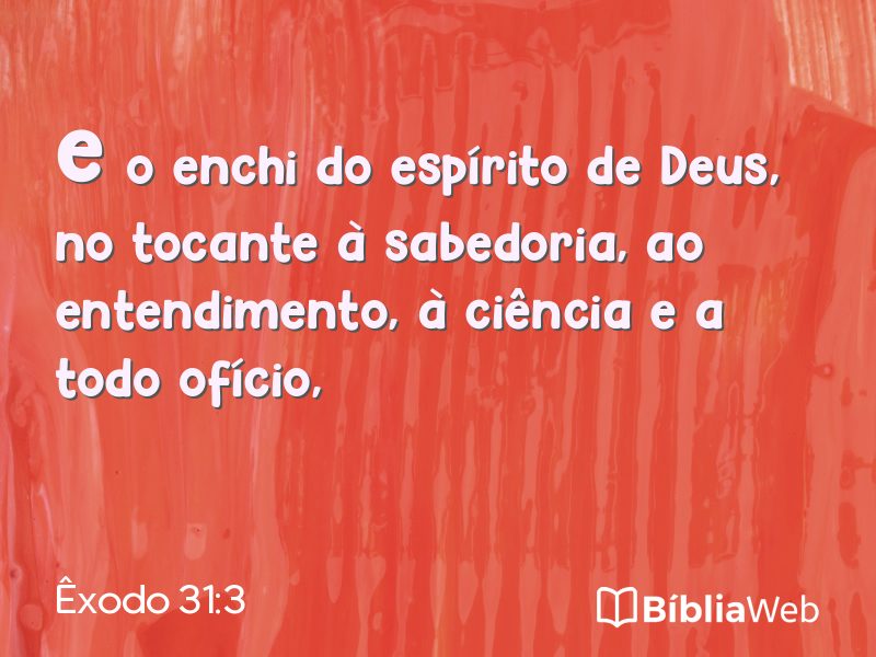 Êxodo 31:3 em imagem para compartilhar