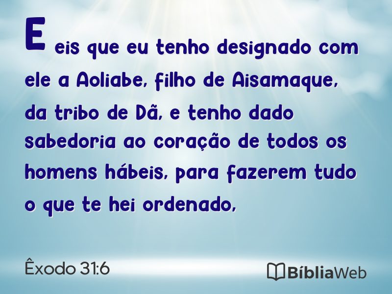 Êxodo 31:6 em imagem para compartilhar