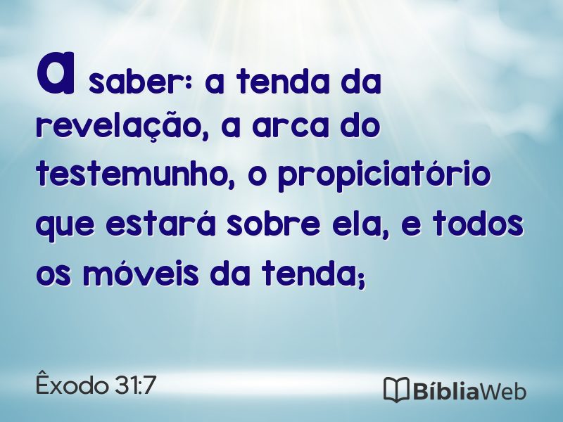 Êxodo 31:7 em imagem para compartilhar