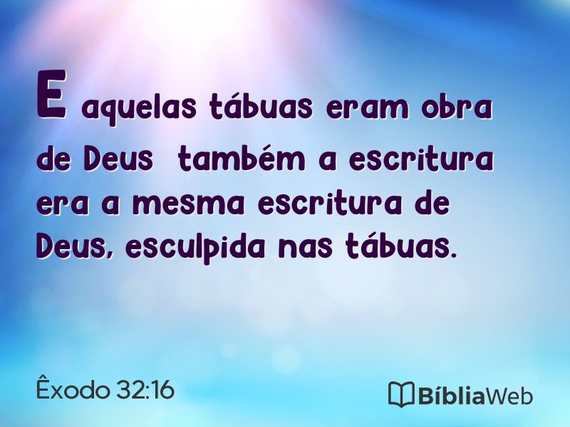 Êxodo 32:16 em imagem para compartilhar