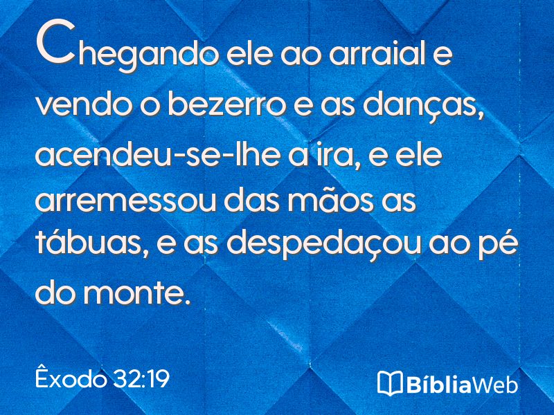 Êxodo 32:19 em imagem para compartilhar
