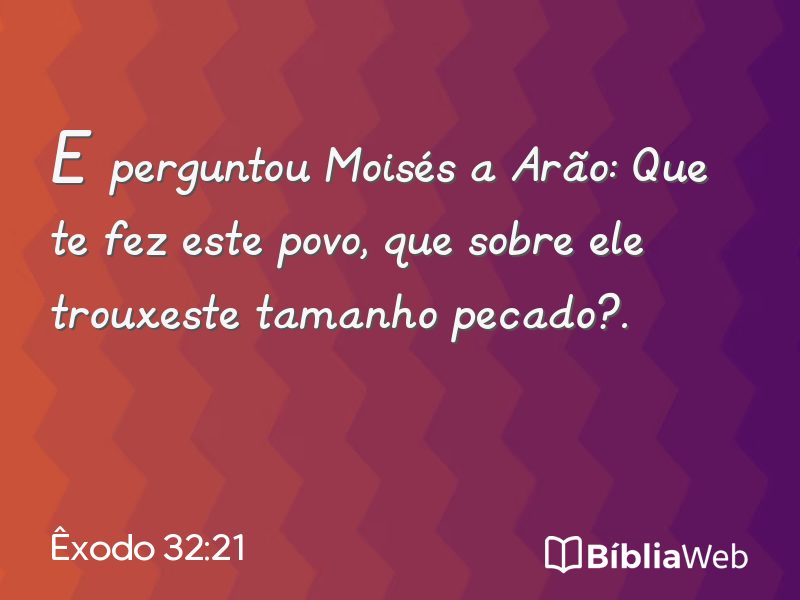Êxodo 32:21 em imagem para compartilhar