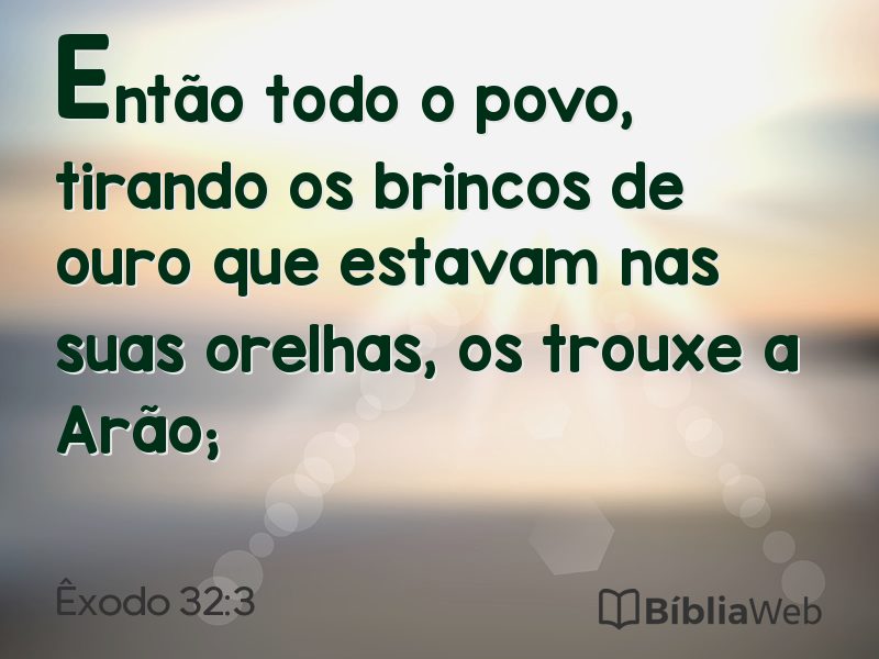 Êxodo 32:3 em imagem para compartilhar
