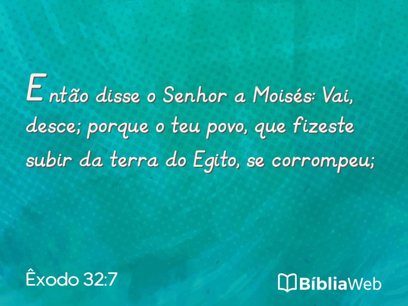 Êxodo 32:7 em imagem para compartilhar