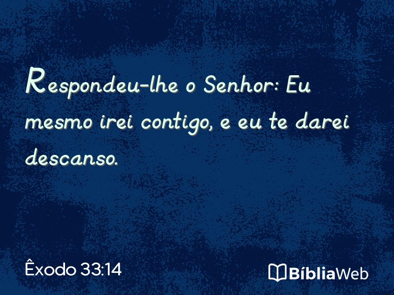 Êxodo 33:14 em imagem para compartilhar