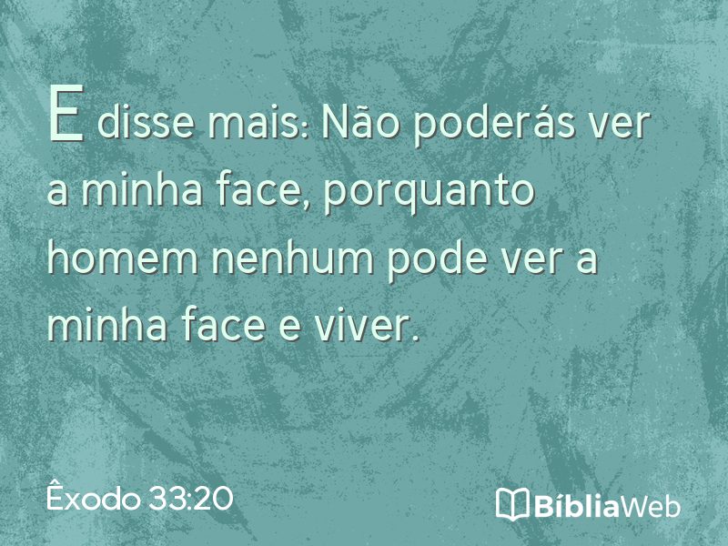 Êxodo 33:20 em imagem para compartilhar