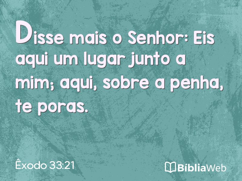 Êxodo 33:21 em imagem para compartilhar