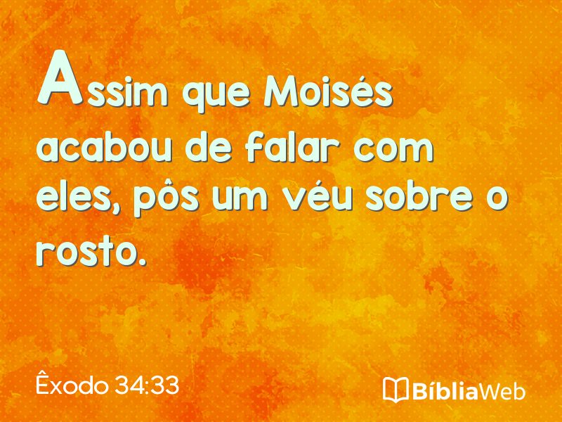 Êxodo 34:33 em imagem para compartilhar