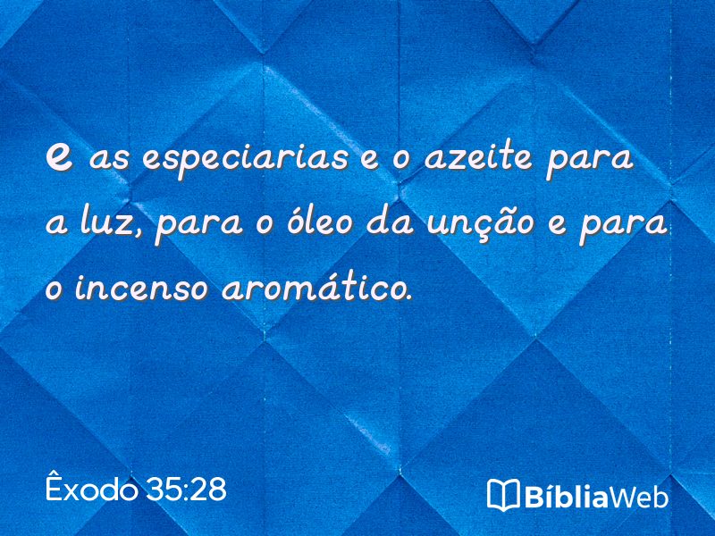 Êxodo 35:28 em imagem para compartilhar