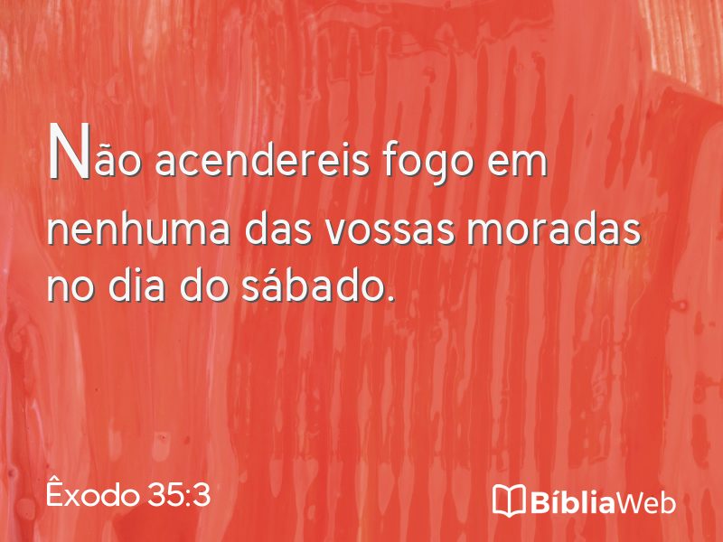 Êxodo 35:3 em imagem para compartilhar
