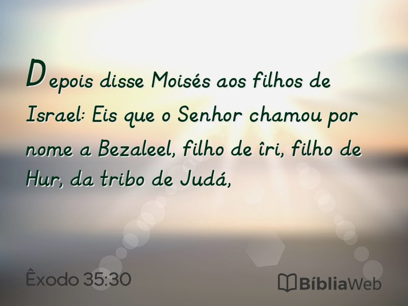 Êxodo 35:30 em imagem para compartilhar
