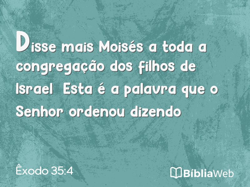 Êxodo 35:4 em imagem para compartilhar
