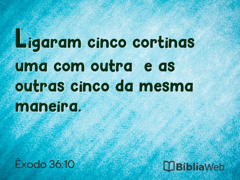 Êxodo 36:10 em imagem para compartilhar