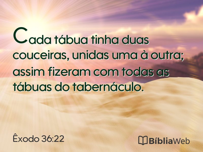 Êxodo 36:22 em imagem para compartilhar