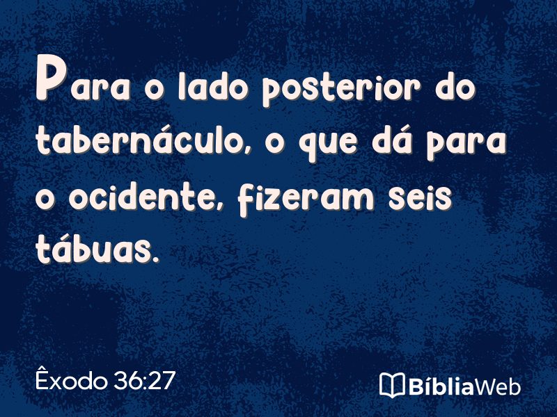 Êxodo 36:27 em imagem para compartilhar