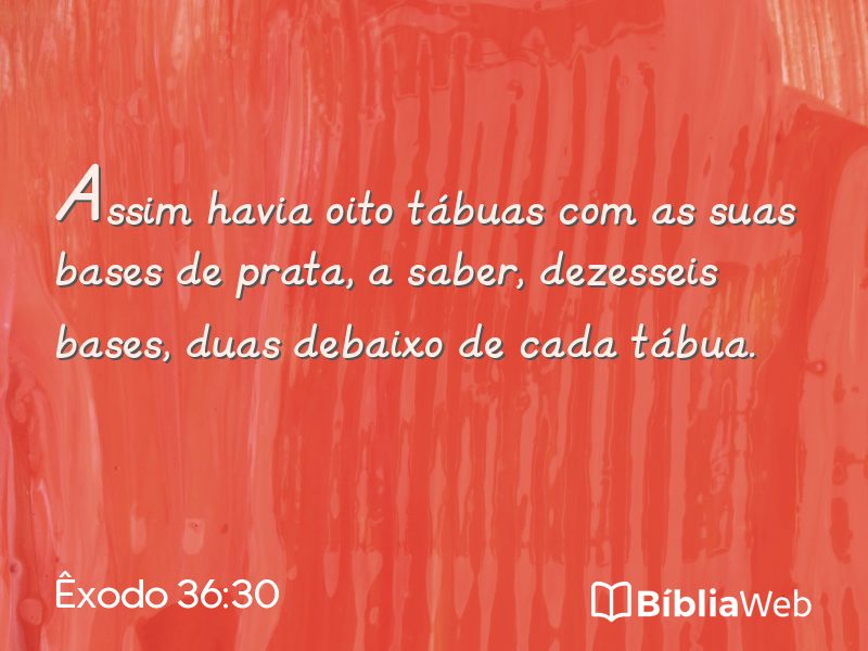 Êxodo 36:30 em imagem para compartilhar
