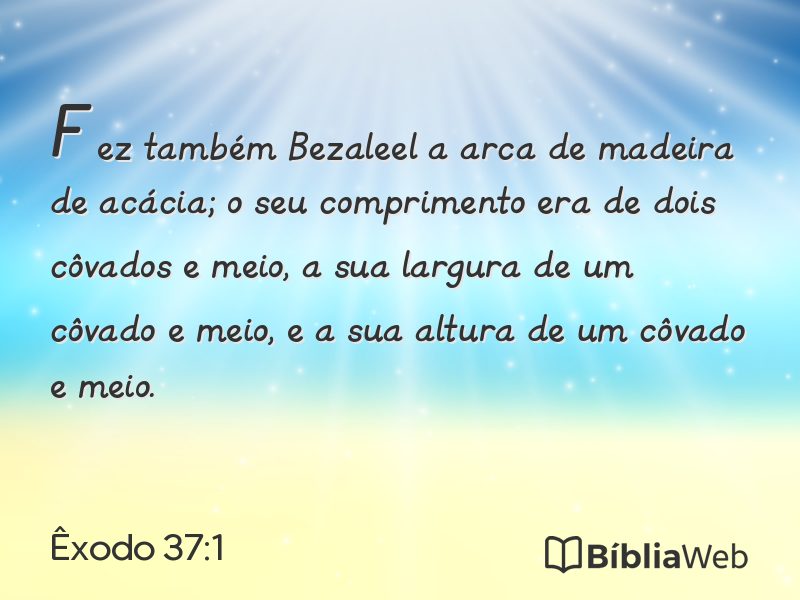 Êxodo 37:1 em imagem para compartilhar