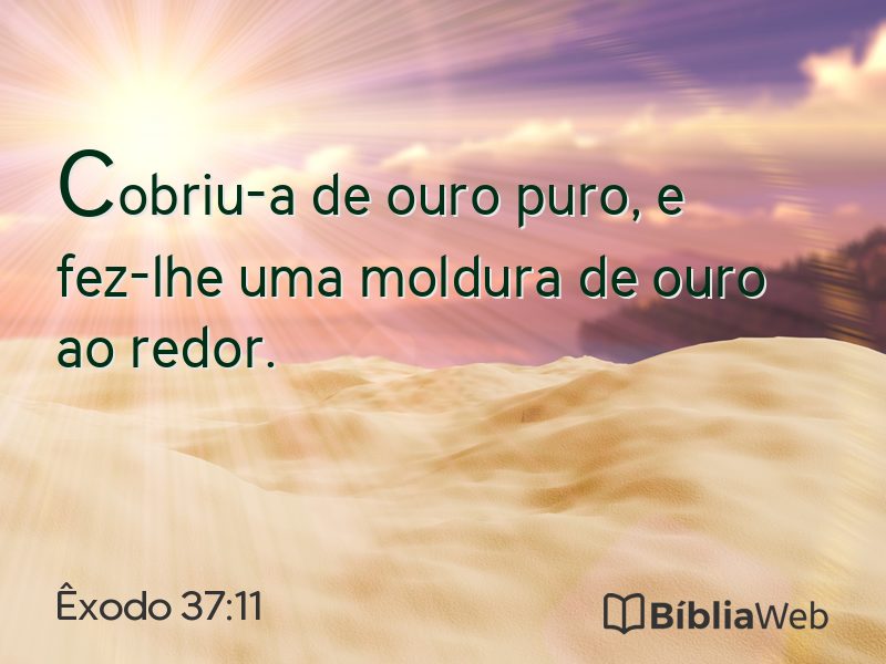 Êxodo 37:11 em imagem para compartilhar