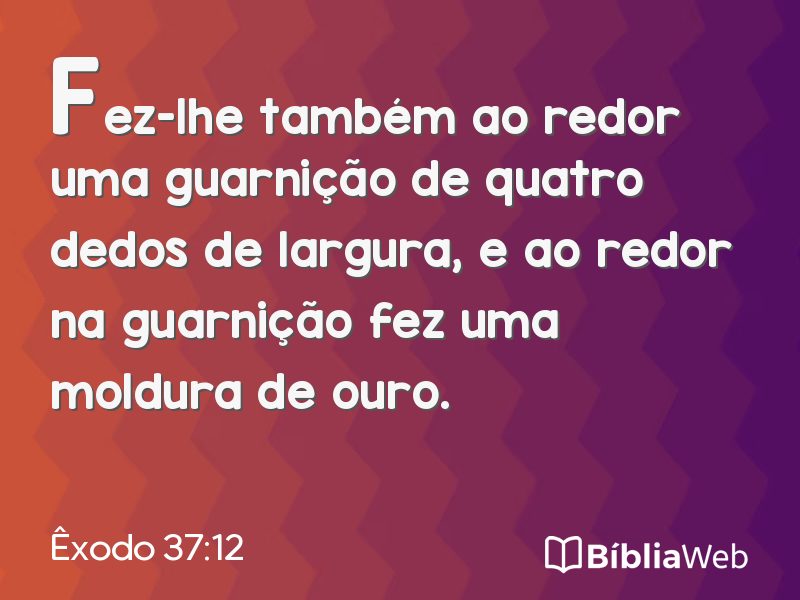 Êxodo 37:12 em imagem para compartilhar