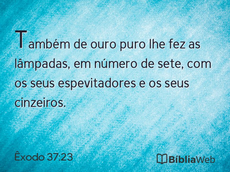 Êxodo 37:23 em imagem para compartilhar