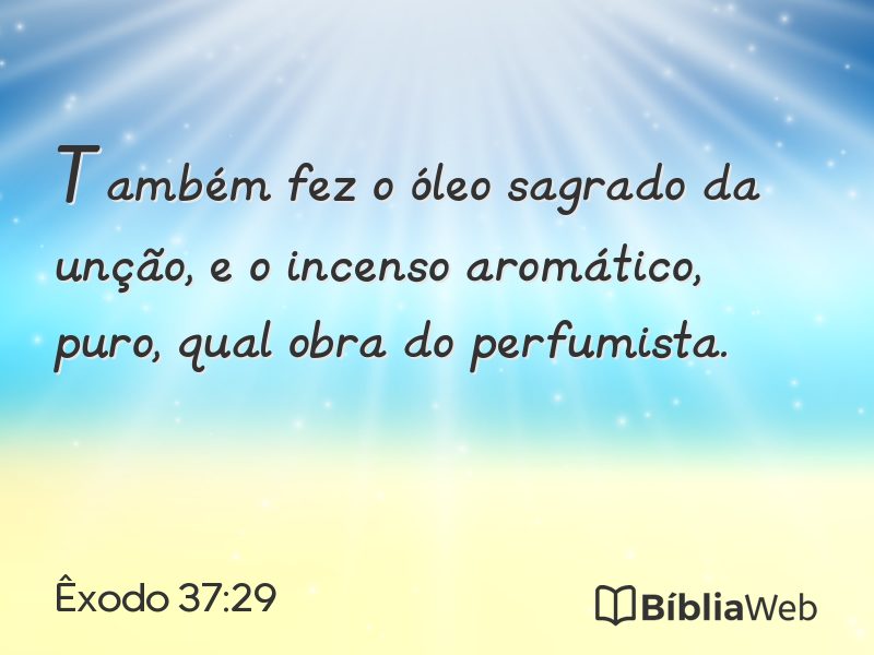 Êxodo 37:29 em imagem para compartilhar
