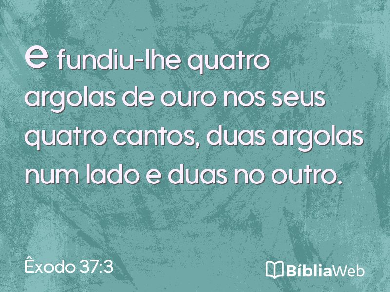 Êxodo 37:3 em imagem para compartilhar