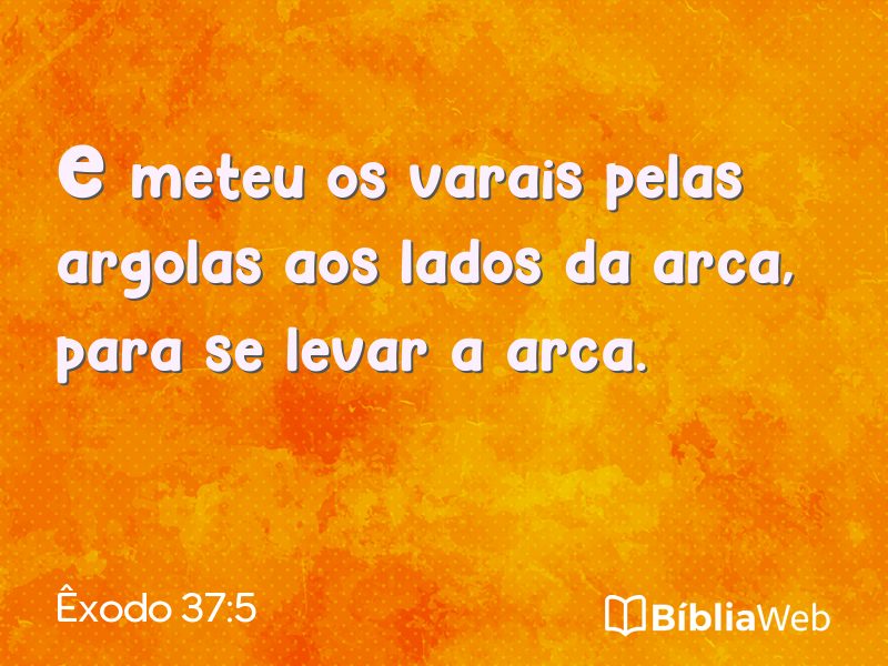 Êxodo 37:5 em imagem para compartilhar