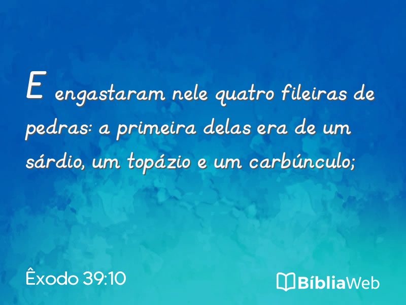 Êxodo 39:10 em imagem para compartilhar