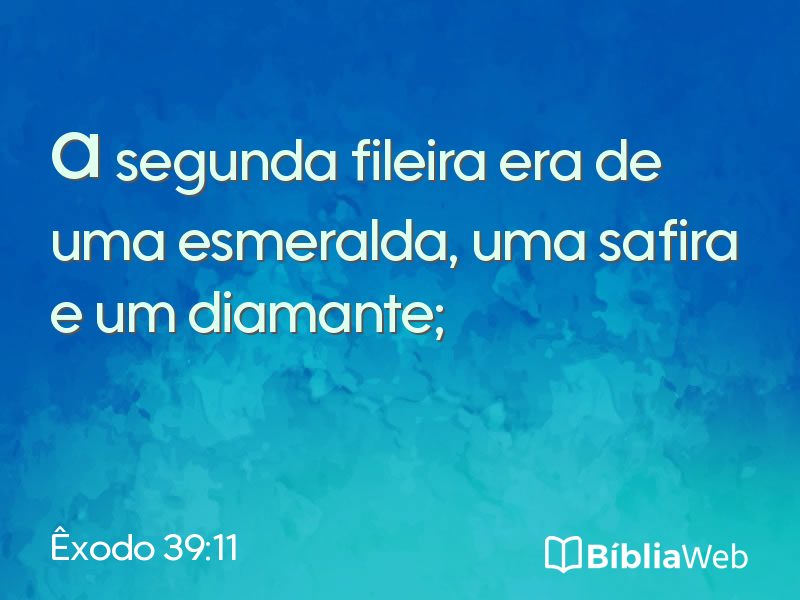 Êxodo 39:11 em imagem para compartilhar