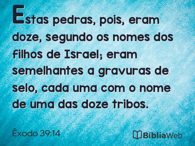 Êxodo 39:14 em imagem para compartilhar
