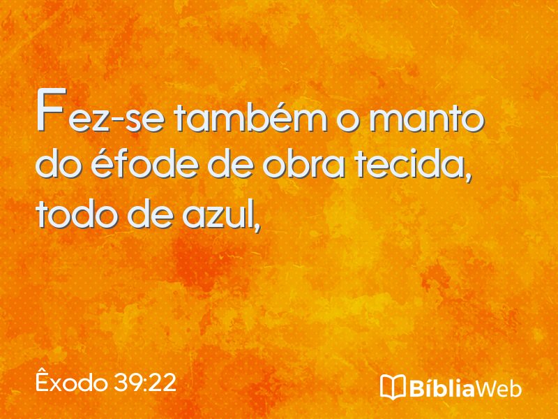 Êxodo 39:22 em imagem para compartilhar