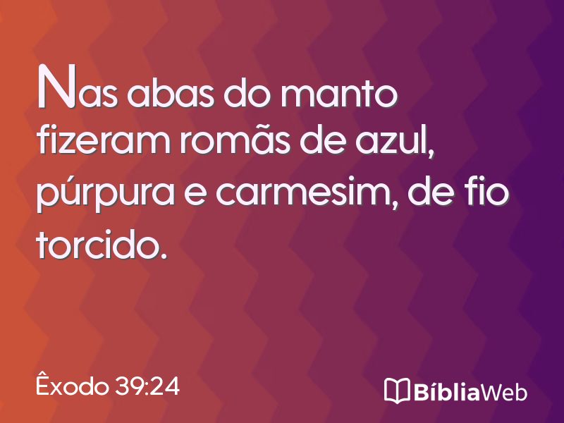 Êxodo 39:24 em imagem para compartilhar