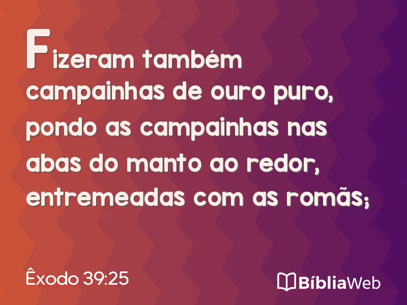 Êxodo 39:25 em imagem para compartilhar